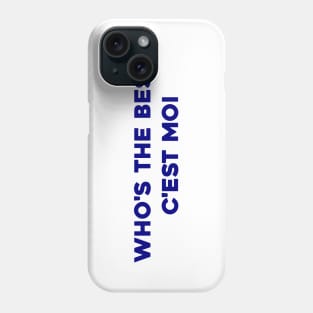 C'est Moi Phone Case