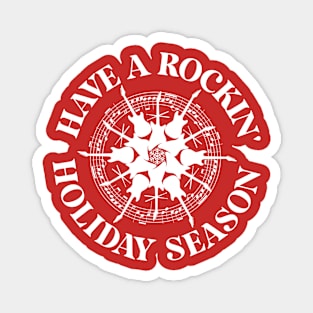 Have A Rockin' Holiday Season! Magnet