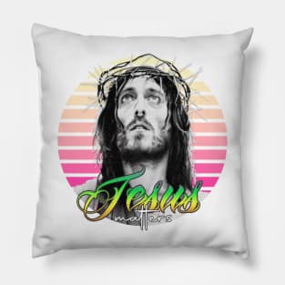 Jesus Matters Pillow