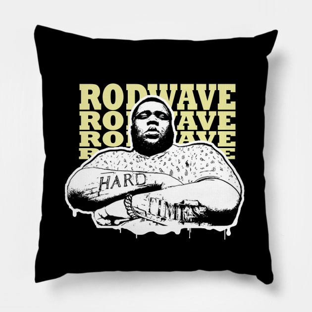 Rod Wave - Hsrd Times Pillow by Nashida Said