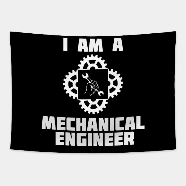 I Am A Mechanical Engineer Tapestry by Dojaja