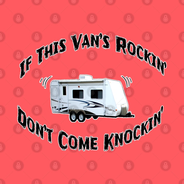 If This Van's Rockin Don't Come Knockin by DougB