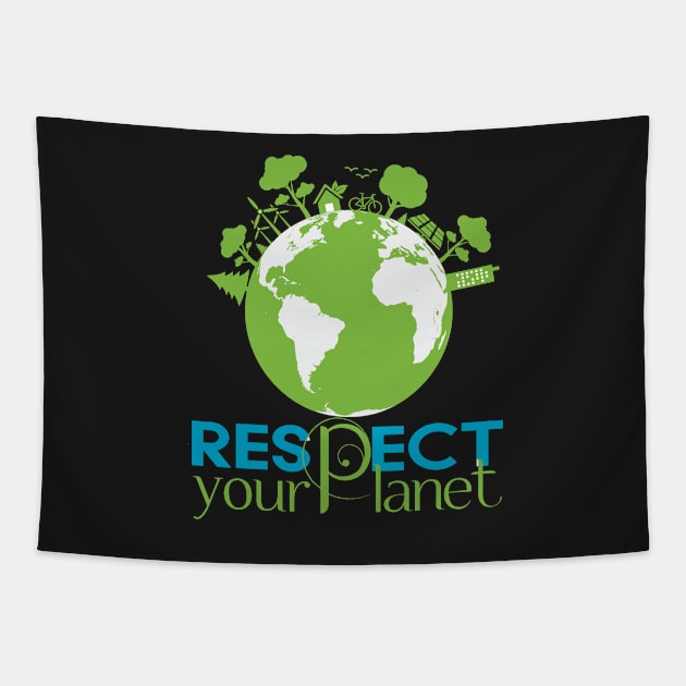 Earth Day Respect your Planet Mother Earth Gift Tapestry by gogo-jr