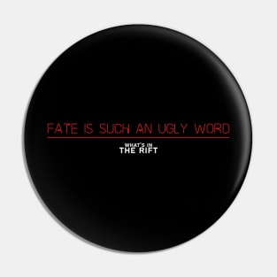 Ugly Word Pin