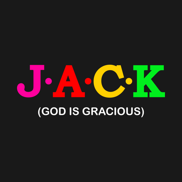 Jack - God is Gracious. by Koolstudio