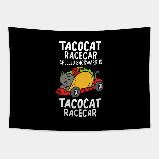 Tacocat Racecar Cinco de Mayo Taco May 5th Holiday Tapestry by Hasibit