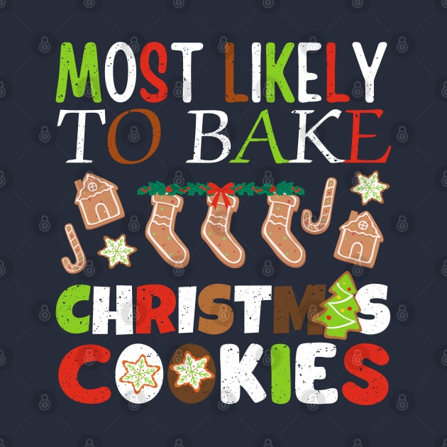 Festive Delights: Most Likely to Bake Christmas Cookies Design with Gingerbread Cookies and Vintage Vibes by HelenGie