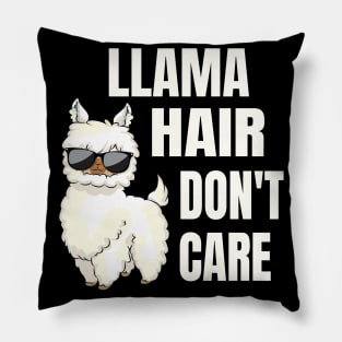 Llama Hair Funny Sayings Alpaca Gift Pillow