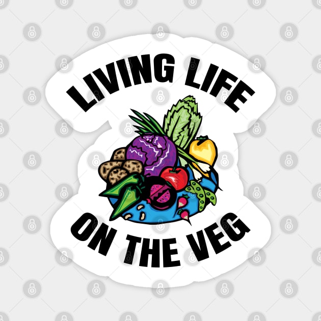 Living Life On The Veg Magnet by LunaMay