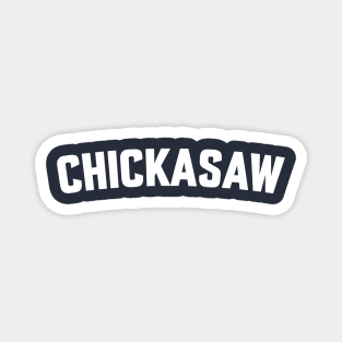 CHICKASAW Magnet