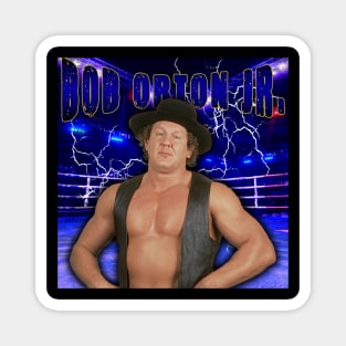 BOB ORTON JR. Magnet