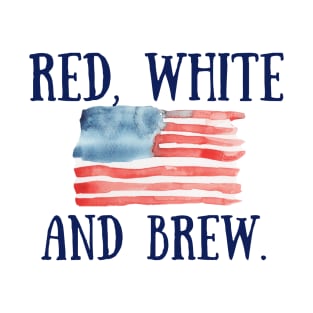 Red, white, and brew. T-Shirt