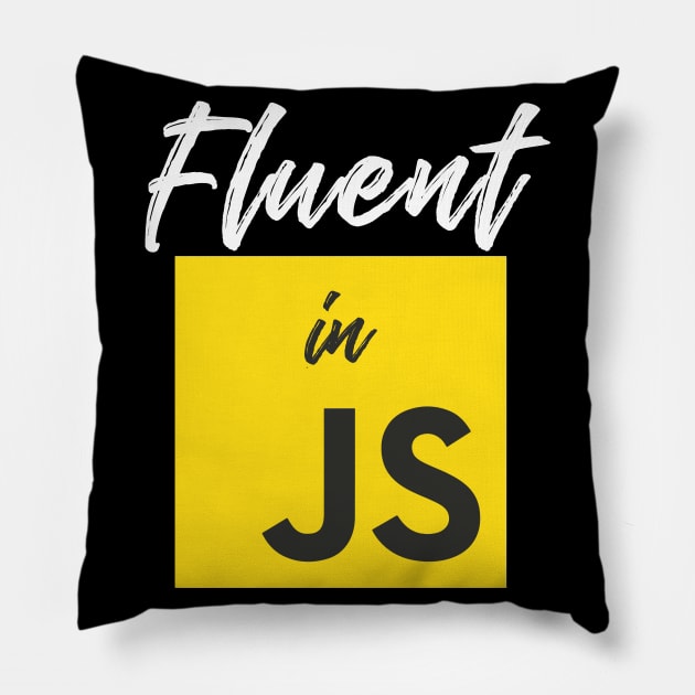 Fluent in Javascript Programming Language Web Developer Pillow by alltheprints