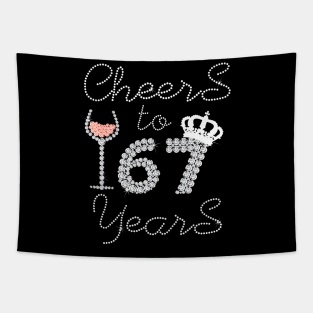 Queen Girl Drink Wine Cheers To 67 Years Old Happy Birthday Tapestry