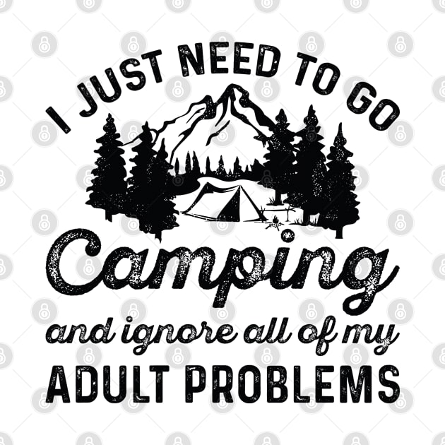 Camping Adult Problems by LuckyFoxDesigns