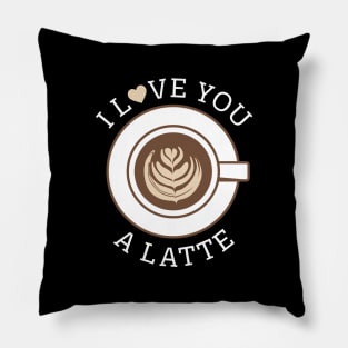 I Love You A Latte Pillow