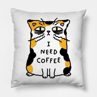 Calico cat - I need coffee Pillow