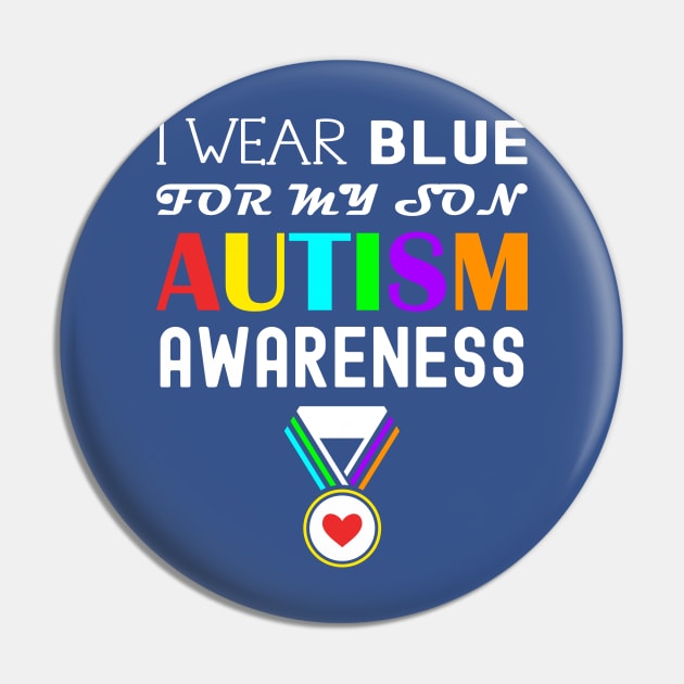 I Wear Blue For My Son Autism Awareness Pin by Horisondesignz