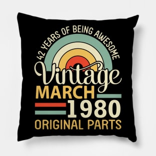 42 Years Being Awesome Vintage In March 1980 Original Parts Pillow