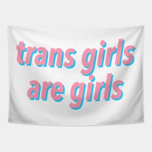 trans girls are girls Tapestry