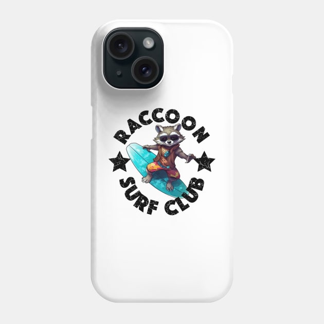 Raccoon Surfing - Surf Club (Black Lettering) Phone Case by VelvetRoom