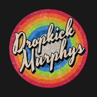 Vintage Style circle - Dropkick Murphys T-Shirt