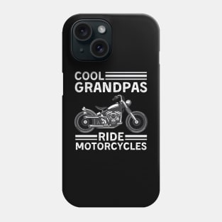 Cool Grandpas Ride Motorcycles Funny Grand Father Biker Phone Case