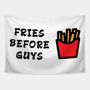 Fries Before Guys Tapestry