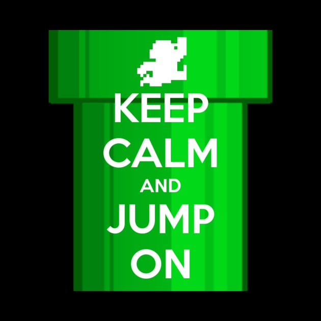 KEEP CLAM AND JUMP ON by steven__________