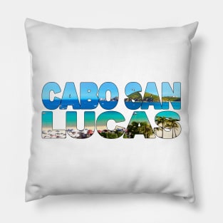 CABO SAN LUCAS - Mexico Relax on Playa El Medano Pillow