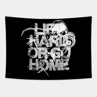 Lift hard or go home Tapestry