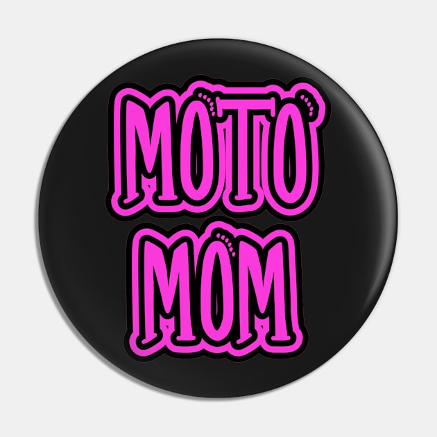 Moto Mom Pink and Black Text Pin by FamilyCurios