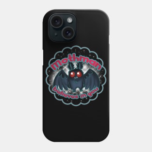 Mothman Believes In You Phone Case