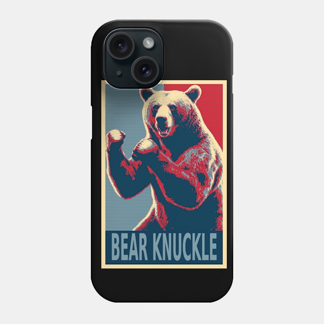 Bare Knuckle Boxing Bear Funny Hope Phone Case by DesignArchitect