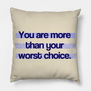 You are more Pillow