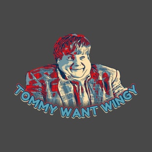 Tommy Want Wingy T-Shirt