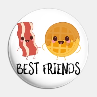 Bacon And Waffles Best Friends Pin