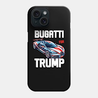 bugatti for trump Phone Case