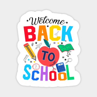 Welcome Back To School First Day Of School Students Teachers Magnet