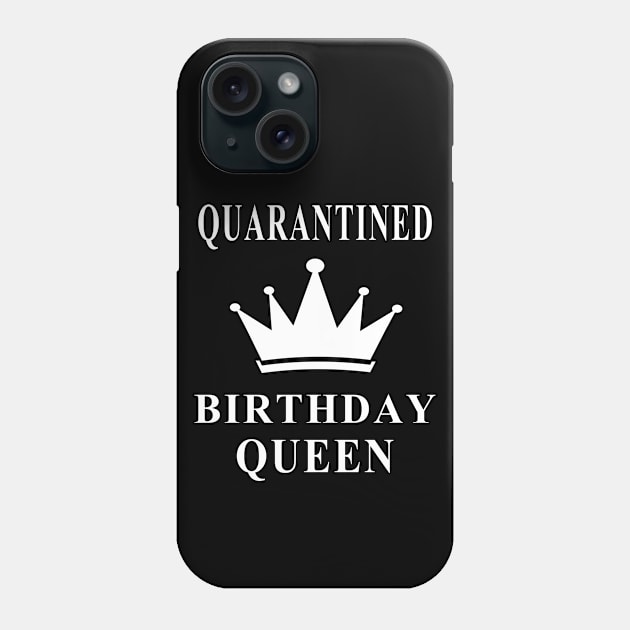 Quarantined Birthday Phone Case by othmane4