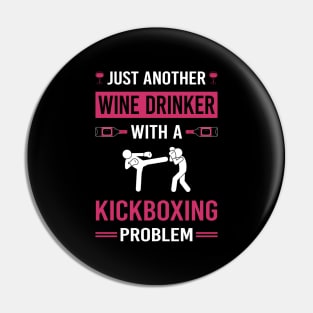 Wine Drinker Kickboxing Pin