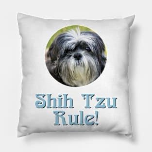 Shih Tzu Rule! Pillow