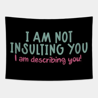 Describing you Tapestry