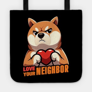 Love Your Neighbor Tote