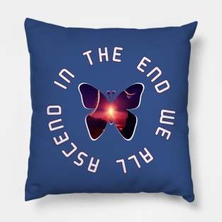 In The End Pillow