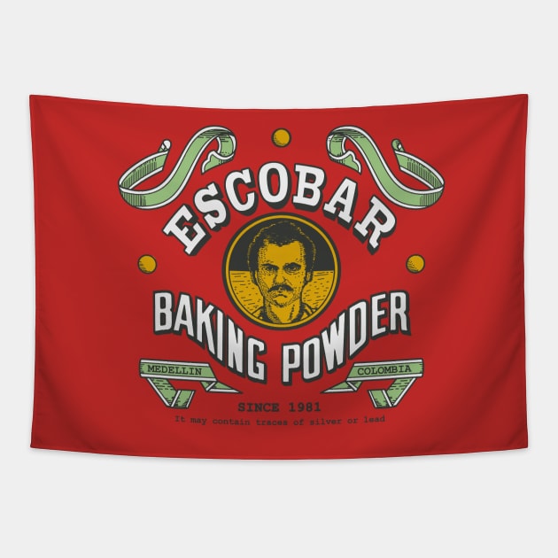 Escobar Baking Powder Tapestry by LegendaryPhoenix