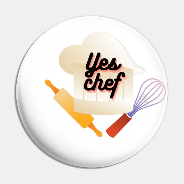 yes chef Pin by Nahlaborne