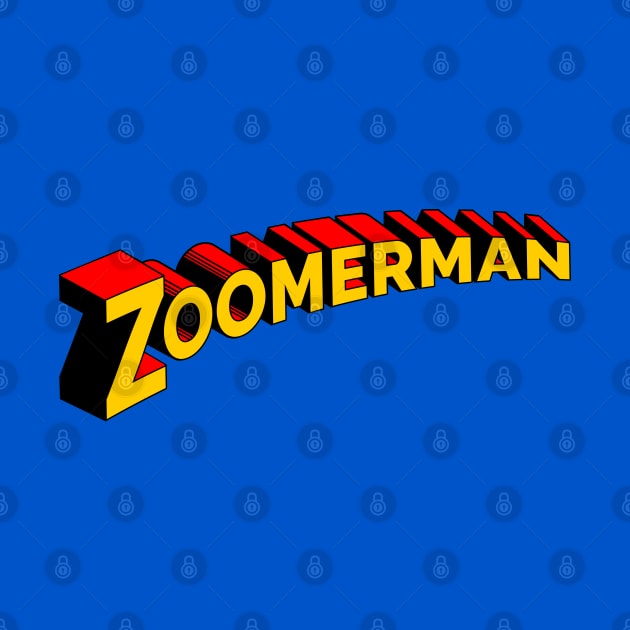 Zoomerman by zerobriant