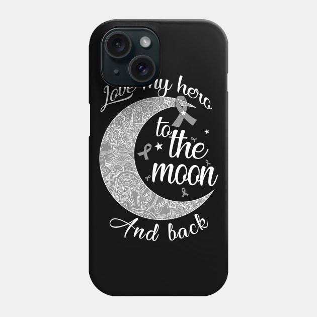 love brain cancer to the moon Phone Case by TeesCircle