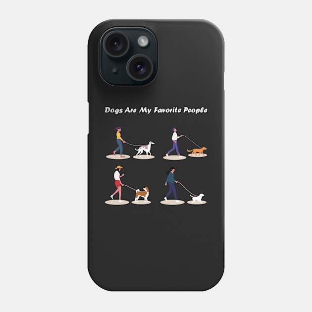 dogs are my favorite people, cute dogs Phone Case by RedoneDesignART